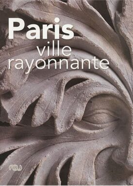 Paris, Ville Rayonnante book cover
